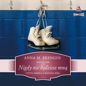 Nigdy nie będziesz mną - audiobook / ebook