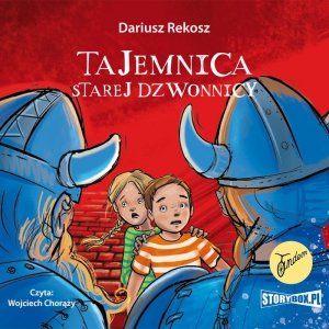 Na tropach tajemnic. Tom 1. Tajemnica starej dzwonnicy - audiobook