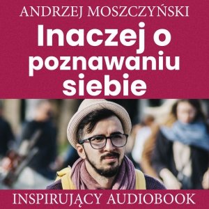 Inaczej o poczuciu własnej wartości - audiobook / ebook