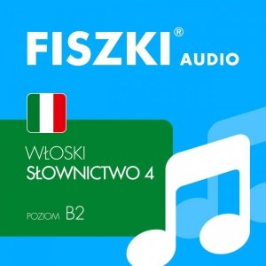 FISZKI audio - włoski - Słownictwo 4 - audiobook