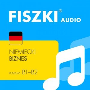 FISZKI audio - niemiecki - Biznes - audiobook