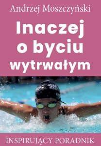 Inaczej o byciu wytrwałym (EBOOK)