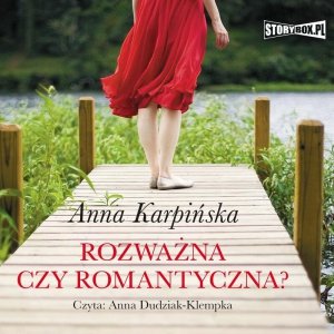 Rozważna czy romantyczna? - audiobook / ebook