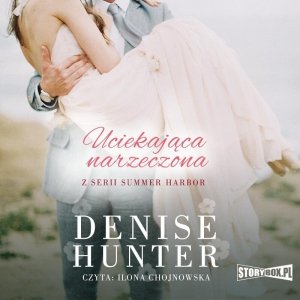 Summer Harbor. Tom 2. Uciekająca narzeczona - audiobook / ebook