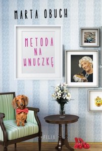 Metoda na wnuczkę (EBOOK)