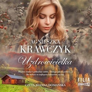 Leśne ustronie. Tom 2. Uzdrowicielka - audiobook / ebook
