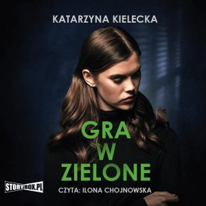 Gra w zielone - audiobook