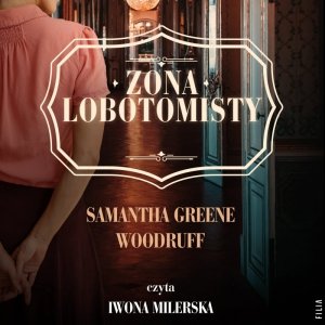 Żona lobotomisty - audiobook / ebook