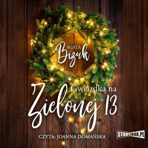 Gwiazdka na Zielonej 13 - audiobook / ebook