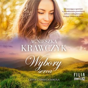 Leśne Ustronie. Tom 3. Wybory serca - audiobook / ebook