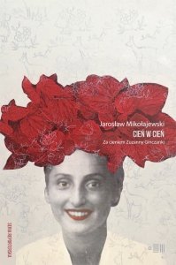 Cień w cień. Za cieniem Zuzanny Ginczanki (EBOOK)