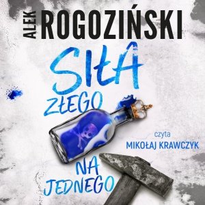 Siła złego na jednego - audiobook