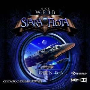 Stara Flota. Tom 7. Legenda - audiobook