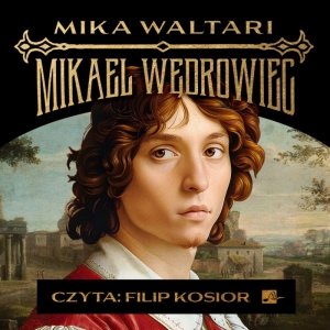 Mikael Wędrowiec - audiobook