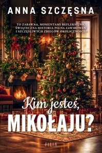 Kim jesteś, Mikołaju? (EBOOK)