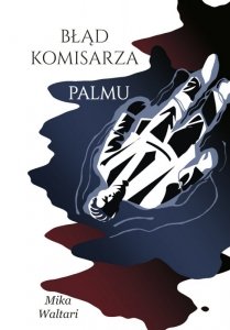 Komisarz Palmu. Tom 2. Błąd komisarza Palmu (EBOOK)