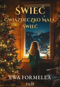 Świeć, gwiazdeczko mała, świeć (EBOOK)