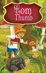 Tom Thumb. Fairy Tales (EBOOK)