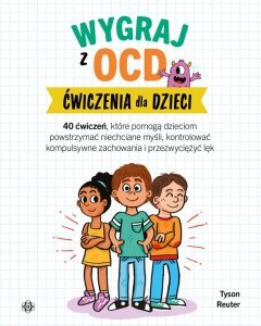 Wygraj z OCD Ćwiczenia dla dzieci