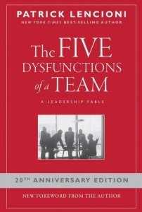 The Five Dysfunctions of a Team: A Leadership Fable wer. angielska