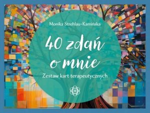 40 zdań o mnie Zestaw kart terapeutycznych