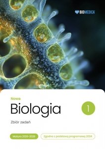 Biologia zbiór zadań matura 2026-2028 tom 1