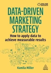 Data-Driven Marketing Strategy: How to apply data to achieve measurable results