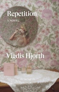 Repetition. A Novel