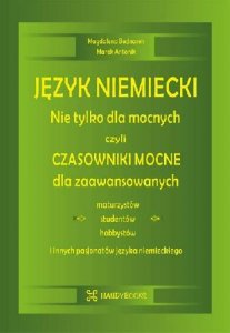 Język niemiecki nie tylko dla mocnych czyli czasowniki mocne dla zaawansowanych 