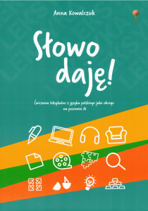 Słowo daję! Ćwiczenia leksykalne z języka polskiego jako obcego na poziomie A1