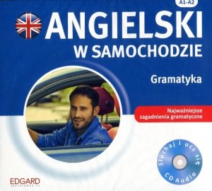 Angielski w samochodzie. Gramatyka A1-A2 (płyta audio CD)