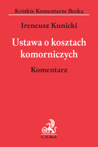 Ustawa o kosztach komorniczych. Komentarz