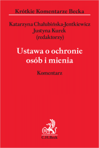Ustawa o ochronie osób i mienia. Komentarz