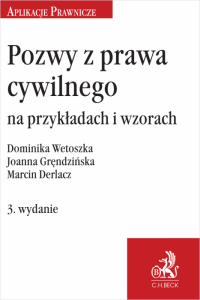 Pozwy z prawa cywilnego na przykładach i wzorach