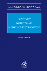 Uczestnicy postępowania sądowoadministracyjnego