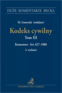 Kodeks cywilny. Tom III. Komentarz do art. 627–1088