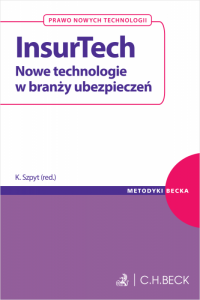 InsurTech. Nowe technologie w branży ubezpieczeń