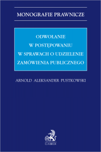 Odwołanie w postępowaniu w sprawach o udzielenie zamówienia publicznego
