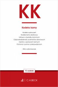 KK. Kodeks karny oraz ustawy towarzyszące