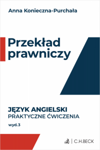 Przekład prawniczy. Praktyczne ćwiczenia. Język angielski