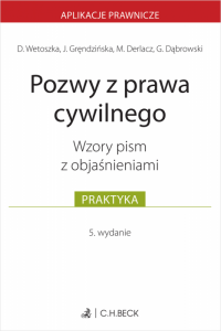 Pozwy z prawa cywilnego. Wzory pism z objaśnieniami