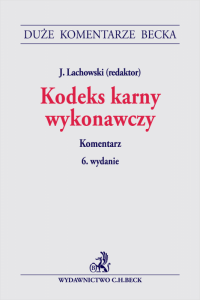 Kodeks karny wykonawczy. Komentarz