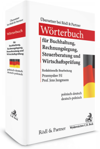 Słownik audytu, doradztwa podatkowego, księgowości i rachunkowości Wörterbuch für Buchhaltung, Rechnungslegung, Steuerberatung u