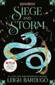 Siege and Storm. Shadow and Bone volume 2