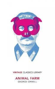 Animal Farm. Vintage Classics Library