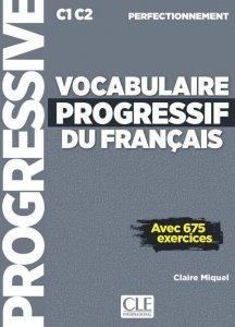 Vocabulaire progressif du francais niveau perfectionnement 675 exercices +CD
