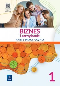Biznes i zarządzanie. Liceum i technikum. Karty pracy. Zakres podstawowy