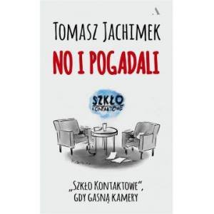 No i pogadali. Szkło Kontaktowe, gdy gasną kamery