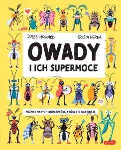 Owady i ich supermoce. Akademia mądrego dziecka 