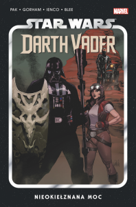 Star Wars Darth Vader. Nieokiełznana Moc. Tom 7